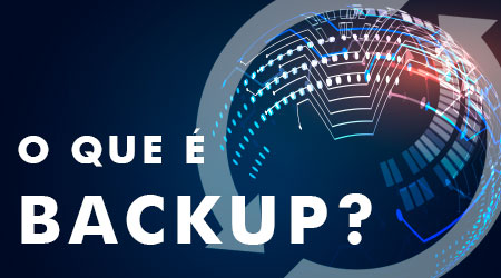 Backup O Que E E Para Que Serve