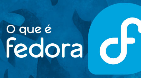 O que é Fedora Linux?