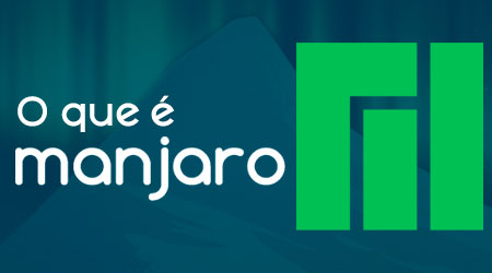 O que é Manjaro Linux e quais são suas principais aplicações